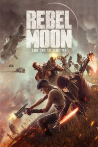 Rebel Moon – Part Two: The Scargiver 2024