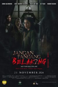 Jangan Pandang Belakang 2: Aku Tahu Asal Usulmu 2024
