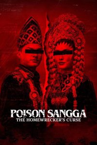 Racun Sangga: Santet Pemisah Rumah Tangga 2024