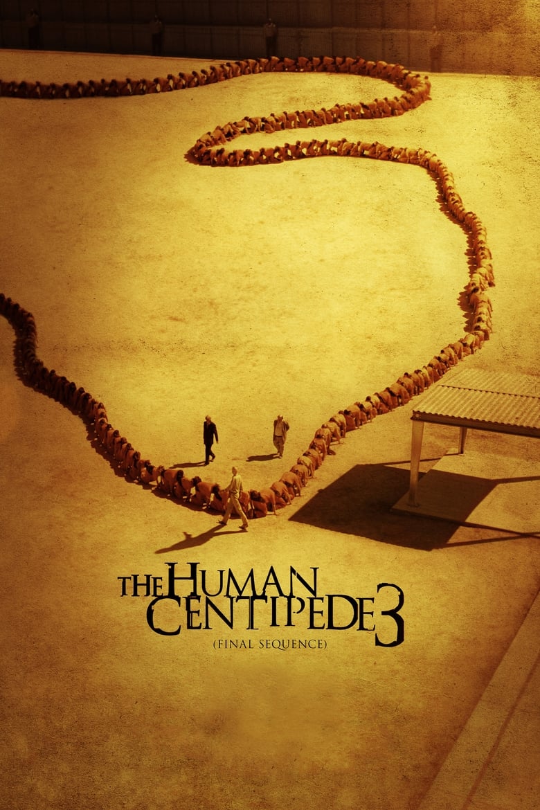 The Human Centipede 3 (Final Sequence) 2015