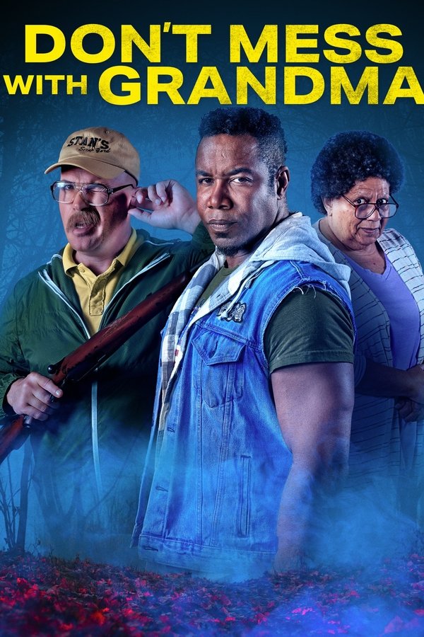 Don’t Mess with Grandma 2024