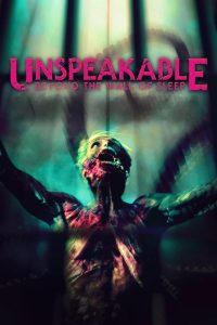 Unspeakable: Beyond The Wall of Sleep 2024