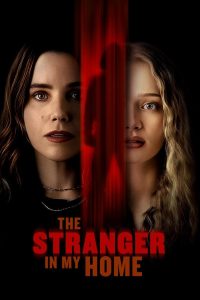 The Stranger in My Home 2025