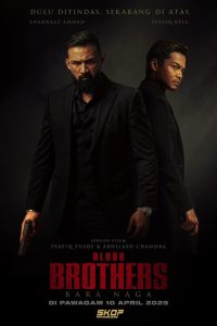 Blood Brothers: Bara Naga 2025