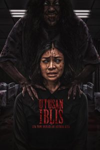 Utusan Iblis: Dia Yang Berada di Antara Kita 2025