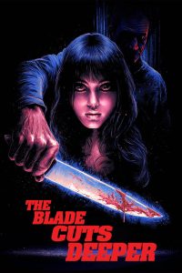 The Blade Cuts Deeper 2025