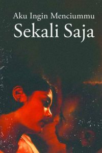Aku Ingin Menciummu Sekali Saja 2004