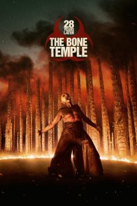 28 Years Later: The Bone Temple 2026