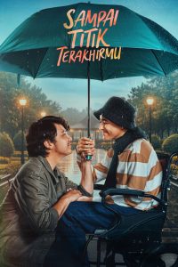 Sampai Titik Terakhirmu 2025